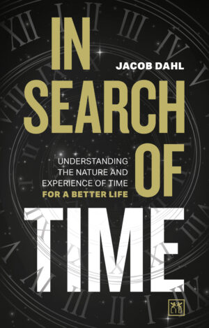 IN SEARCH OF TIME