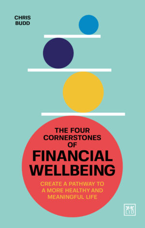 THE FOUR CORNERSTONES OF FINANCIAL WELLBEING